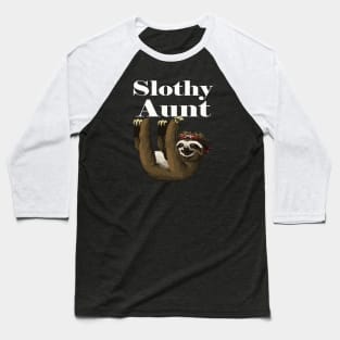 Slothy Aunt Funny Pet Animal Pet Baseball T-Shirt